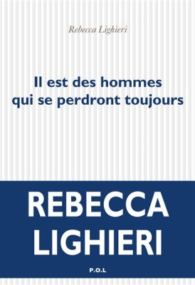 Couverture de Il est des hommes qui se perdront toujours