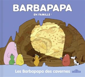 Couverture de Les Barbapapa des cavernes