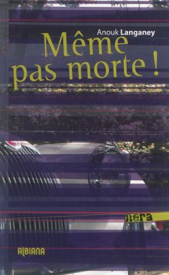 Couverture de Même pas morte !