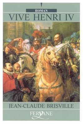 Couverture de Vive Henri IV