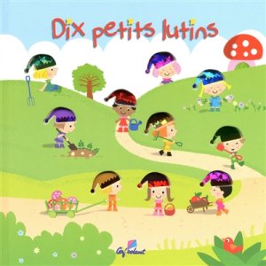 Couverture de Dix petits lutins