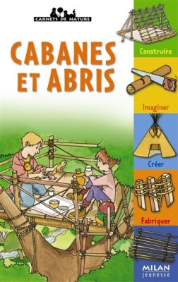 Couverture de Cabanes et abris