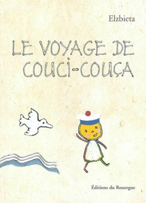 Couverture de Le voyage de Couci-Couça