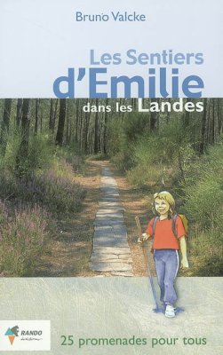 Couverture de Les sentiers d'Emilie dans les Landes