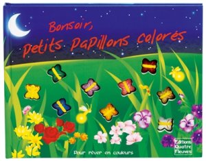 Couverture de Bonsoir, petits papillons colorés