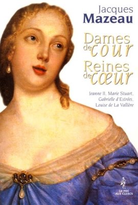 Couverture de Dames de cour, reines de coeur