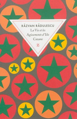 Couverture de La Vie et les agissements d'Illie Cazane