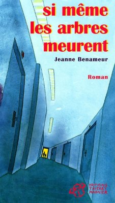 Couverture de Si même les arbres meurent