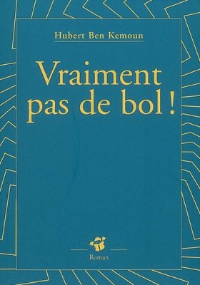 Couverture de Vraiment pas de bol !
