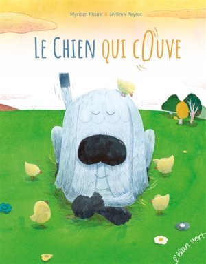 Couverture de Le chien qui couve