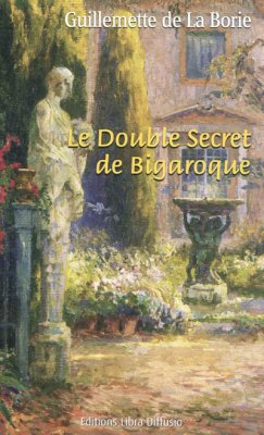 Couverture de Le double secret de Bigaroque