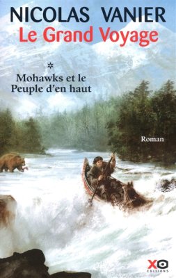 Couverture de Le Grand voyage - Mohawks et le peuple d'en haut - tome 1