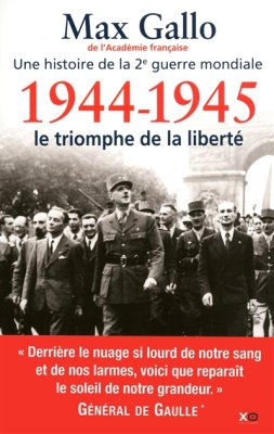 Couverture de Le Triomphe de la liberté - 1944-1945 - une histoire de la 2ème guerre mondiale