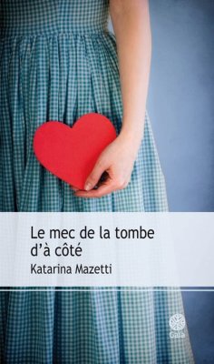 Couverture de Le Mec de la tombe d'à côté