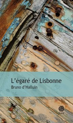 Couverture de L'Egaré de Lisbonne
