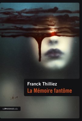 Couverture de La Mémoire fantôme