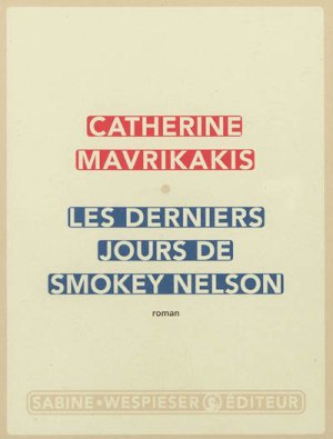 Couverture de Les Derniers jours de Smokey Nelson