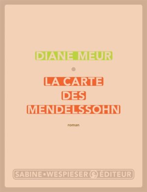 Couverture de La Carte des Mendelssohn