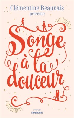Couverture de Songe à la douceur