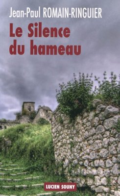 Couverture de Le silence du hameau