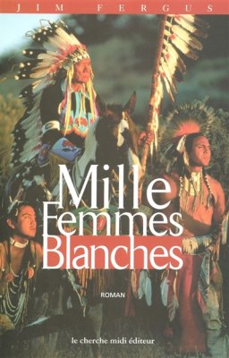 Couverture de Mille femmes blanches
