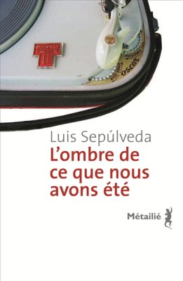 Couverture de L' Ombre de ce que nous avons été