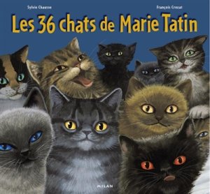 Couverture de Les trente- six chats de Marie Tatin