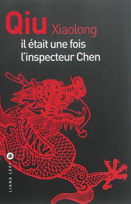 Couverture de Il était une fois l'inspecteur Chen