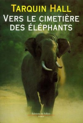 Couverture de Vers le cimetière de éléphants