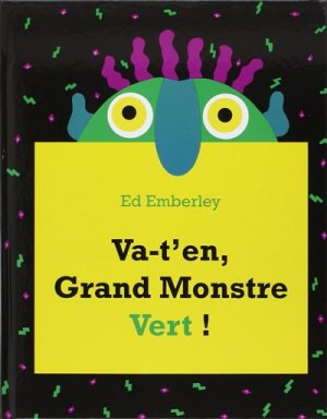 Couverture de Va-t'en, grand monstre vert!