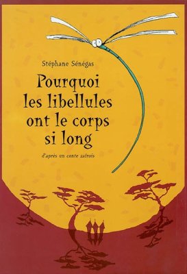 Couverture de Pourquoi les libellules ont le corps si long