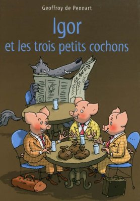 Couverture de Igor et les trois petits cochons