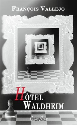 Couverture de Hôtel Waldheim