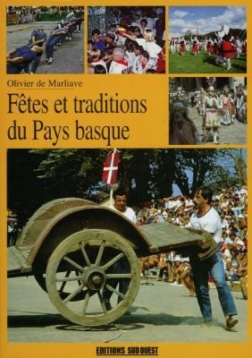 Couverture de Fêtes et traditions du Pays Basque