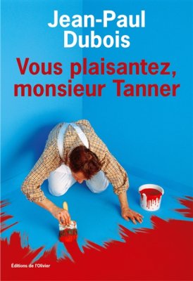 Couverture de Vous plaisantez, monsieur Tanner
