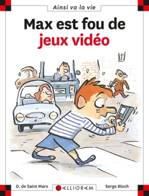 Couverture de Max est fou de jeux vidéo