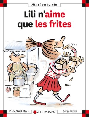 Couverture de Lili n'aime que les frites