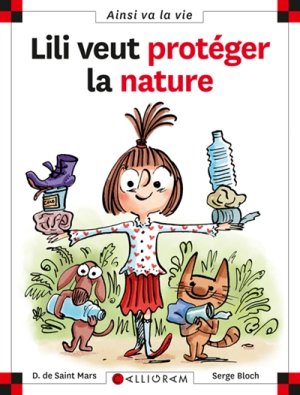 Couverture de LILI veut protéger la nature