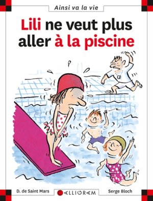Couverture de Lili ne veut plus aller à la piscine