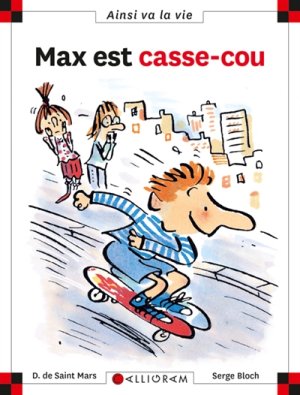 Couverture de Max est un casse-cou