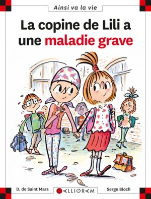 Couverture de La Copine de Lili a une maladie grave