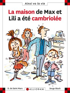 Couverture de La maison de Max et Lili a été cambriolée