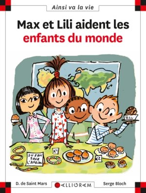 Couverture de Max et Lili aident les enfants du monde
