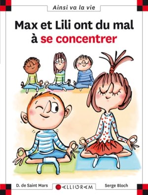 Couverture de Max et Lili ont du mal à se concentrer