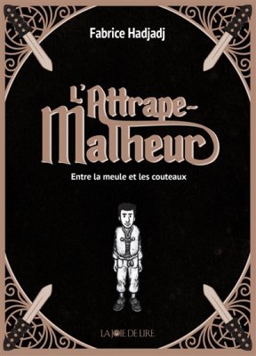 Couverture de L'attrape-malheur