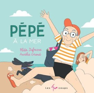 Couverture de Pépé à la mer
