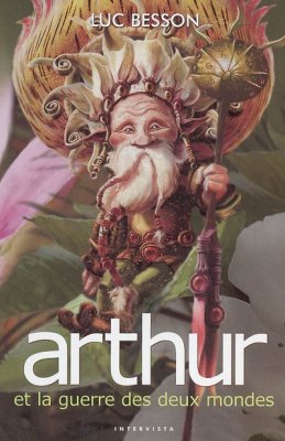 Couverture de Arthur et la guerre des deux mondes