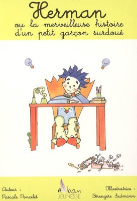 Couverture de Herman ou la merveilleuse histoire d'un petit garçon surdoué