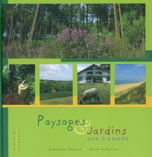 Couverture de Paysages & jardins des Landes