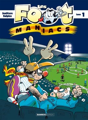 Couverture de Les foot maniacs /T1